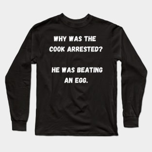 Funny Food Quotes Long Sleeve T-Shirt